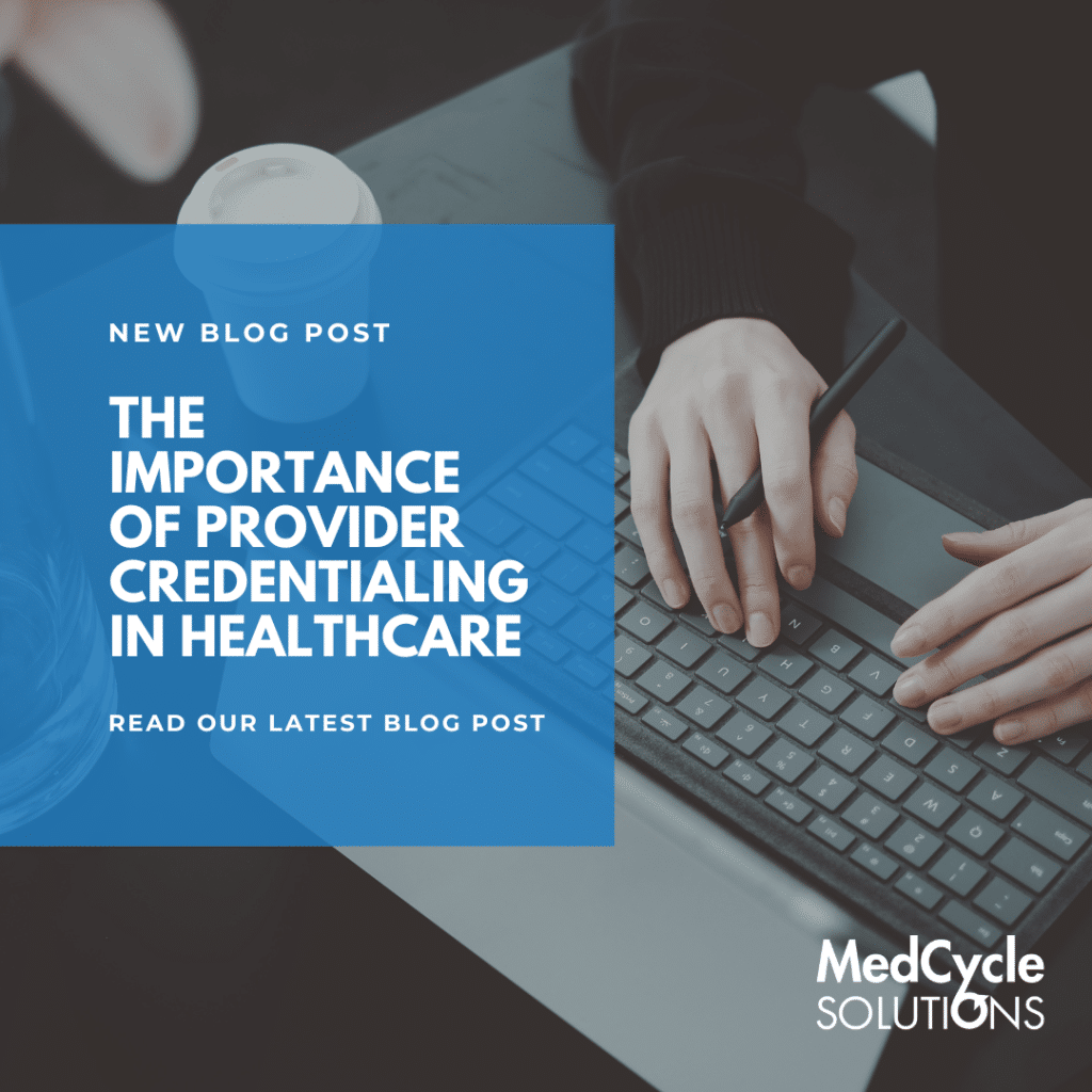 Provider Credentialing in Healthcare
