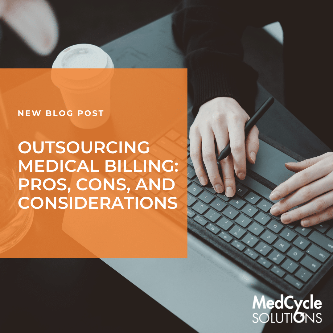 Outsourced Medical Billing