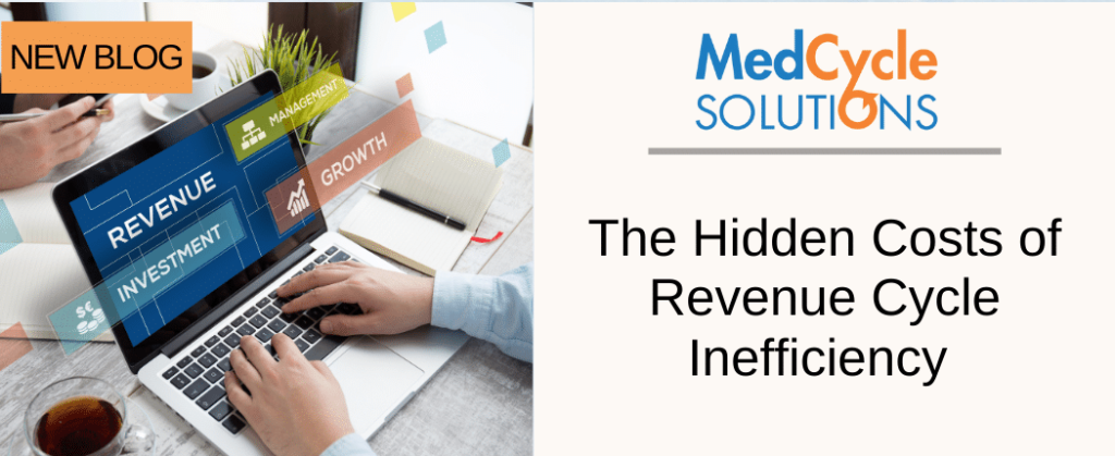 Revenue cycle inefficiency